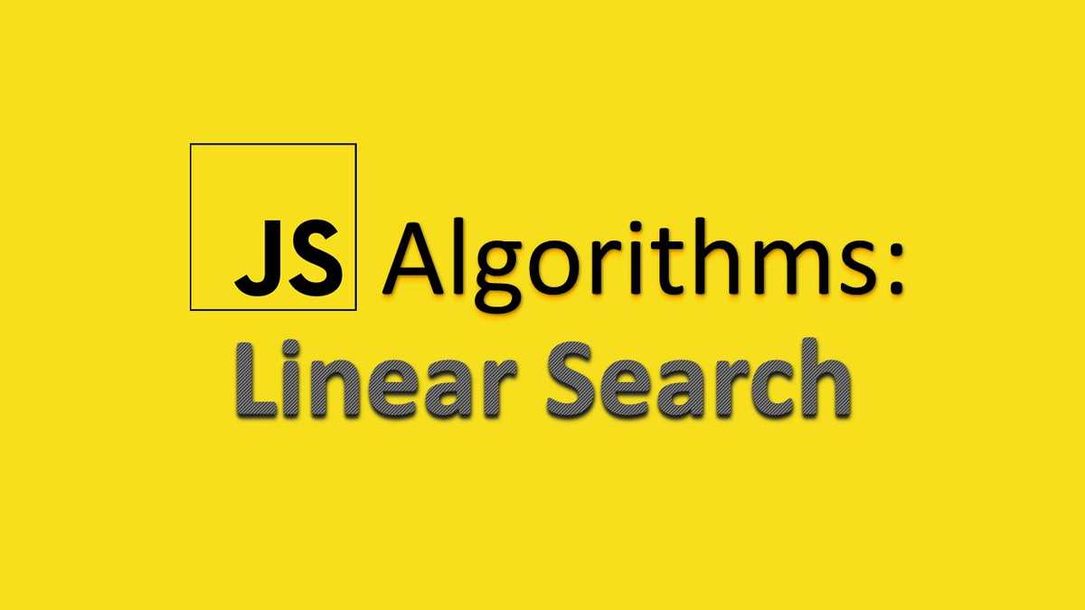 Linear Search in JavaScript